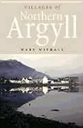 Villages of Northern Argyll