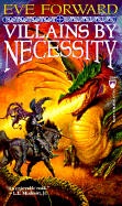 Villains by Necessity