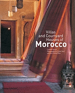 Villas and Courtyard Houses of Morocco