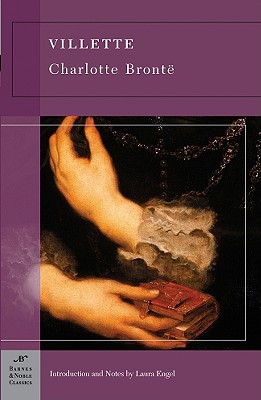 Villette - Engel, Laura (Notes by), and Bront�, Charlotte