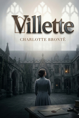 Villette - Bront�, Charlotte