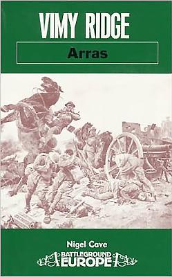 Vimy Ridge: Arras - Cave, Nigel