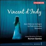 Vincent d'Indy: Orchestral Works, Vol. 1