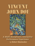 Vincent John Doe: A play in two acts
