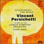 Vincent Persichetti: Divertimenti For Winds
