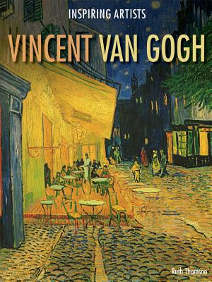 Vincent Van Gogh - Thomson, Ruth