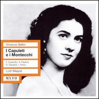Vincenzo Bellini: I Capuleti e i Montecchi - Anna de Cavalieri (vocals); Antonietta Pastori (vocals); Fiorenza Cossotto (vocals); Giacomo Lauri-Volpi (vocals);...