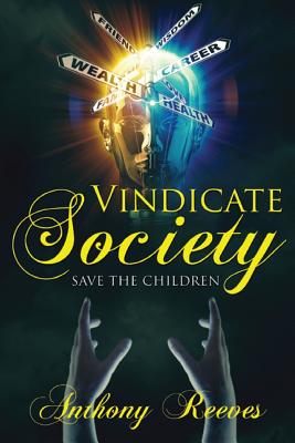 Vindicate Society/Save The Children - Reeves, Anthony