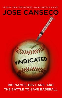 Vindicated - Canseco, Jose