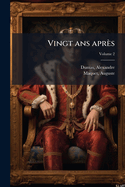 Vingt ANS Apres