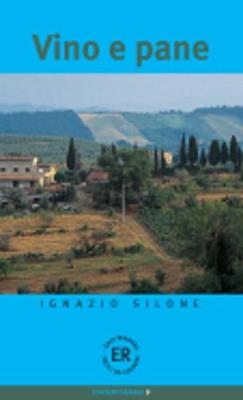Vino e pane - Silone, Ignazio