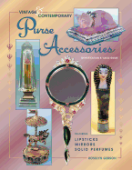 Vintage and Contemporary Purse Accessories