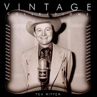 Vintage Collections - Tex Ritter