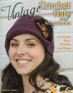 Vintage Crochet Hats and Accessories