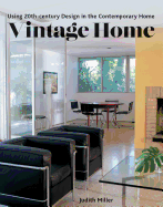 Vintage Home: Using 20th-Century Design in the Contemporary Home