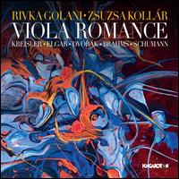 Viola Romance - Rivka Golani (viola); Zsuzsa Kollar (piano)