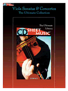 Viola Sonatas and Concertos: The Ultimate Collection