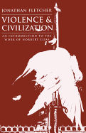 Violence and Civilization