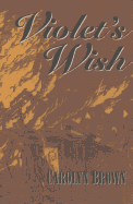 Violet's Wish