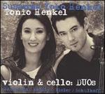 Violin & Cello: Duos
