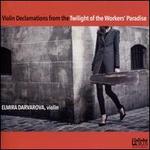 Violin Declamations from the Twilight of the Workers' Paradise