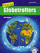 Violin Globetrotters: 12 Pieces in Styles from Around the World