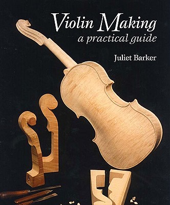 Violin Making - Crowood Press