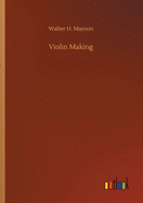 Violin Making