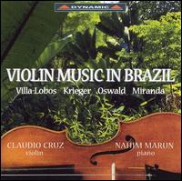 Violin Music in Brazil - Claudio Cruz (violin)
