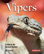 Vipers: A Guide for the Advanced Hobbyist