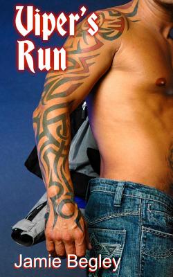 Viper's Run - Begley, Jamie