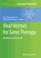 Viral Vectors for Gene Therapy: Methods and Protocols