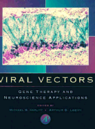 Viral Vectors: Gene Therapy and Neuroscience Applications