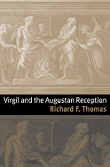 Virgil and the Augustan Reception