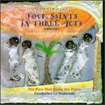Virgil Thomson: Four Saints In Three Acts/The Plow That Broke The Plains