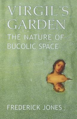 Virgil's Garden - Jones, Frederick, C.SS.R.