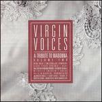Virgin Voices 2000: A Tribute to Madonna