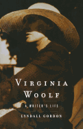 Virginia Woolf: A Writer's Life