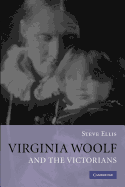 Virginia Woolf and the Victorians