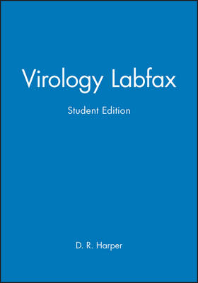 Virology Labfax: Student Edition - Harper, D R (Editor)