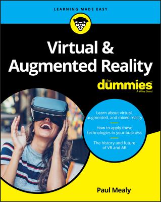 Virtual & Augmented Reality for Dummies - Mealy, Paul