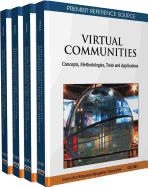 Virtual Communities 4 Volume Set: Concepts, Methodologies, Tools and Applications