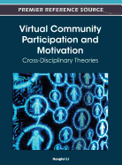 Virtual Community Participation and Motivation: Cross-Disciplinary Theories