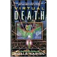 Virtual Death - Aaron, Shale