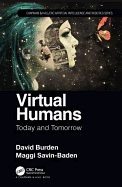 Virtual Humans: Today and Tomorrow