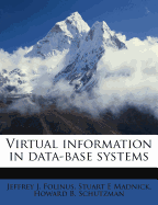 Virtual Information in Data-Base Systems