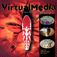 Virtual Media: A Step-By-Step Techniques Guide