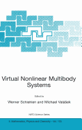 Virtual Nonlinear Multibody Systems