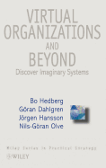 Virtual Organizations and Beyond: Discovering Imaginary Systems