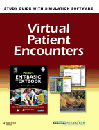 Virtual Patient Encounters for Mosby's Emt-Basic Textbook - Revised Reprint, 2011